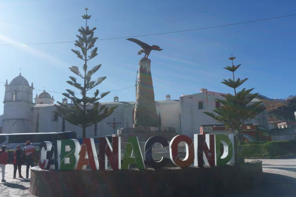 Main place at Cabanaconde Village with the Big letters saying "Canabaconde" with a Condor statue